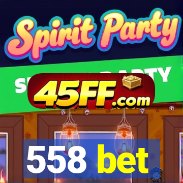 558 bet